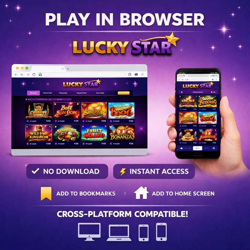 Lucky Star Browser - instant casino access without download
